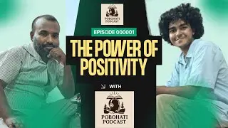 ইতিবাচক চিন্তা দিয়ে জীবন বদলানোর গল্প  | Pobohati Podcast Book Talk