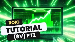 The Next Step: ROIC to estimate future Growth Rate (Tutorial)