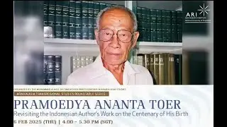Pramoedya Ananta Toer: Revisiting the Indonesian Author’s Work on the Centenary of His Birth