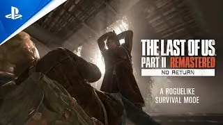The Last of Us Remastered 2 &ndash; Survival at Any Cost