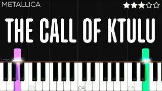 Metallica - The Call Of Ktulu | EASY Piano Tutorial