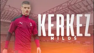 Milo&scaron; Kerkez ● AC Milan ● Left Back ● 21/22 Highlights