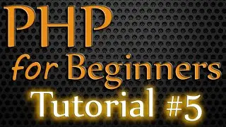 PHP for Beginners Tutorial 5 - Data Types