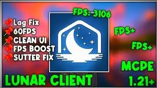 Lunar Client For MCPE 1.21+ (INSANE FPS BOOST+++)
