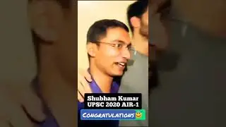 Shubham kumar UPSC 2020 AIR-1.... Amazing moment 👍