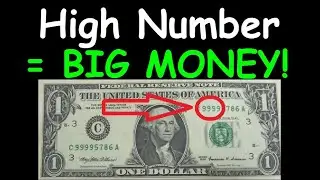 What is a High Serial number dollar bill worth? How high do Bills need to be for Big Money? Fancy!