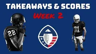 AAF Week 2 Takeaways & Scores - Alliance of American Football