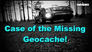 Case of the Missing Geocache