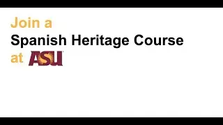Spanish Heritage Course at ASU