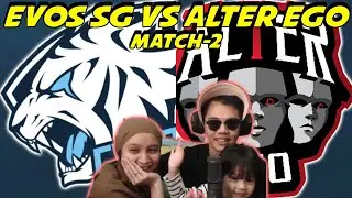 UDIL MANIAC BOS, ALTER EGO VS EVOS SG MATCH 2 MPLI