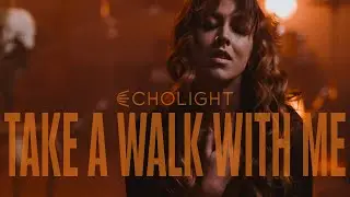 Echolight - Take A Walk With Me (Official Music Video)