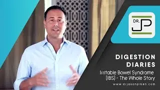 Digestion Diaries: Irritable Bowel Syndrome (IBS) - The Whole Story