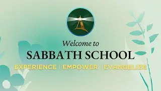Morning Sabbath School II January 3rd, 2026