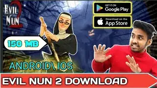 How to download evil nun 2 || evil nun 2 download apk ||