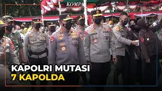Daftar 7 Kapolda yang Dimutasi oleh Kapolri