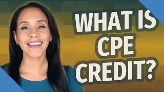 What is CPE credit?