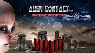 Alien Contact: Secret Societies