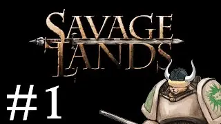 Let's Play Savage Lands (EA) - Episode 1 - Gameplay Introduction