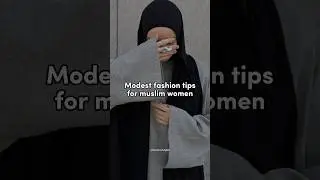 Modest fashion tips for muslim women ✨🌷 #muslimunity601 #muslimcontent #hijabi #modesty #shorts #fyp