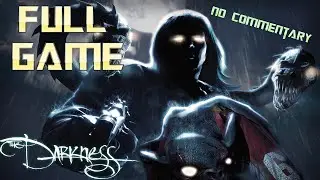 The Darkness | Full Game Walkthrough | No Commentary