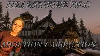 Skyrim DLC: Hearthfire - Adoption/Abduction