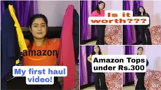 Mini Amazon Top haul under Rs. 300🏵️