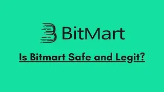 Is Bitmart Safe and Legit? Watch the Video Before Joining
