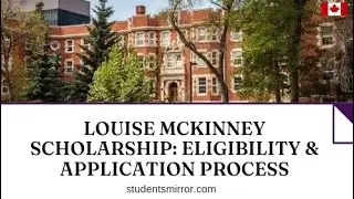 Louise Mckinney Scholarship: Eligibility & Application Process
