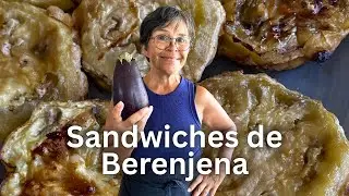 🍆 Sandwiches de Berenjena