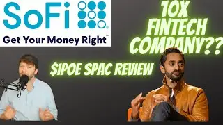 IPOE SPAC | Another 10x Fintech Company! | Watch List Wednesday