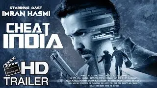 Cheat India trailer | Emraan Hashmi | Vidya Balan | sonakshi sinha | Emraan Hashmi films | fanmade