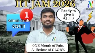 IIT JAM 2026 | Admit Cards Released | Fight to Finish
