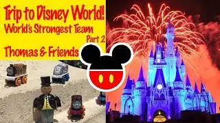Team Trip to Disney World Part 2 - Thomas and Friends Worlds Strongest Engine Team