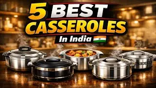 5 Best casserole in india 2026 | Best casserole for keeping food warm | Stainless steel casserole