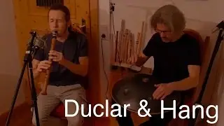 Relaxing Hang & Duclar | Gernot Reichholf - Flo Ryan