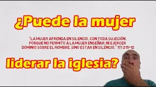 1Timoteo 2:12 - La mujer en la iglesia