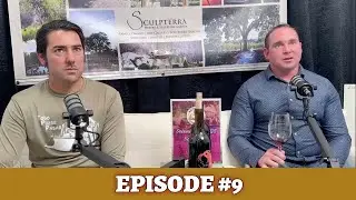 Episode #9 -The State of the Wine Industry, Harvest Wrap-Up & Market Insight | Featuring Eddie Urman