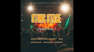 StingStage Riddim Mix (Full) Dohlance, Versiful, Peppery, Shotlock, Randy Valentine x Drop Di Riddim