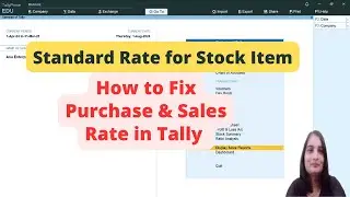 How to set Standard Rate for Stock Item in Tally| Fix Rate for Stock item| Fix buying/selling rate|
