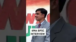 69th BPSC INTERVIEW experience #bpsc #bpscexam #ias #upsc #interview