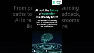 How AI is Revolutionizing Education: Smarter Learning, Real-Time Feedback & Custom Lessons | Eduten