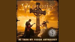 Be Thou My Vision (Power Metal)