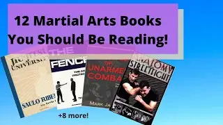 12 Martial Arts Books You Should Be Reading!