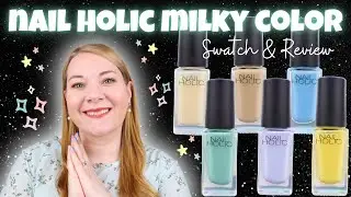 Nail Holic Milky Color || Japanese Drugstore Polish || Swatch and Review