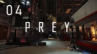 Repair, Replace, Recycle - Prey (2017) - Blind Let's Play: Episode 04
