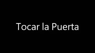 Tocar la Puerta - Sonido