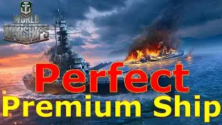 World of Warships- The PERFECT Premium Ship
