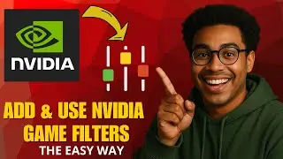 Как добавить и использовать игровые фильтры NVIDIA в 2026 году (краткое руководство)