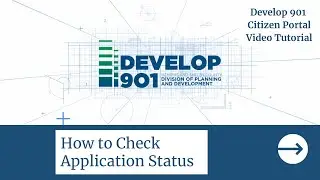 Develop 901 Citizen Portal Check Application Status   2021