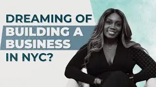 Thinking of Starting a Business in New York City?